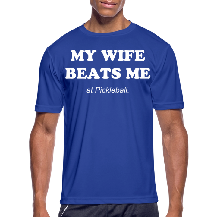 My Wife Beats Me  - Only Pickleball Performance T-Shirt - royal blue