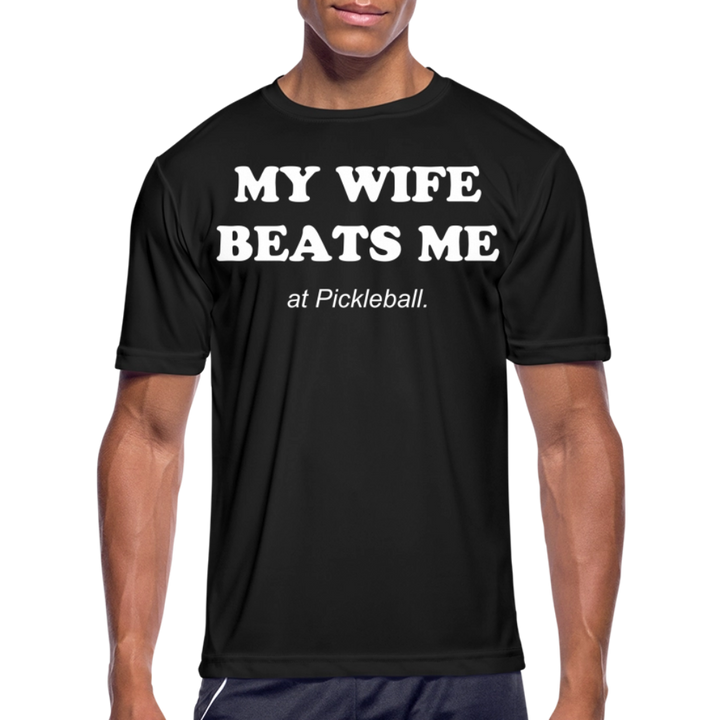 My Wife Beats Me  - Only Pickleball Performance T-Shirt - black