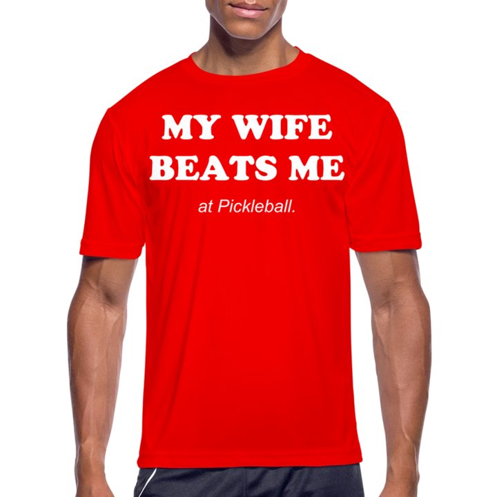 My Wife Beats Me  - Only Pickleball Performance T-Shirt - red