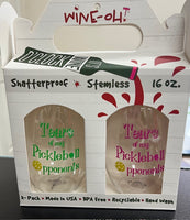 Tears of My Pickleball Opponents Shatterproof Wine Glasses