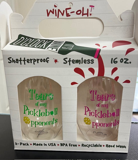 Tears of My Pickleball Opponents Shatterproof Wine Glasses