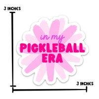 In My Pickleball Era - Pickleball Sticker