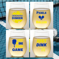 Pickleball Sayings Shatterproof Wine Glasses