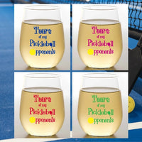 Tears of My Pickleball Opponents Shatterproof Wine Glasses