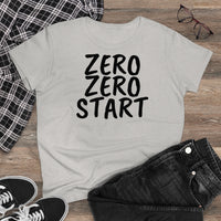 Women's T-Shirt - Zero Zero Start