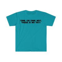 Men's T-Shirt - Dink Or Dink Not