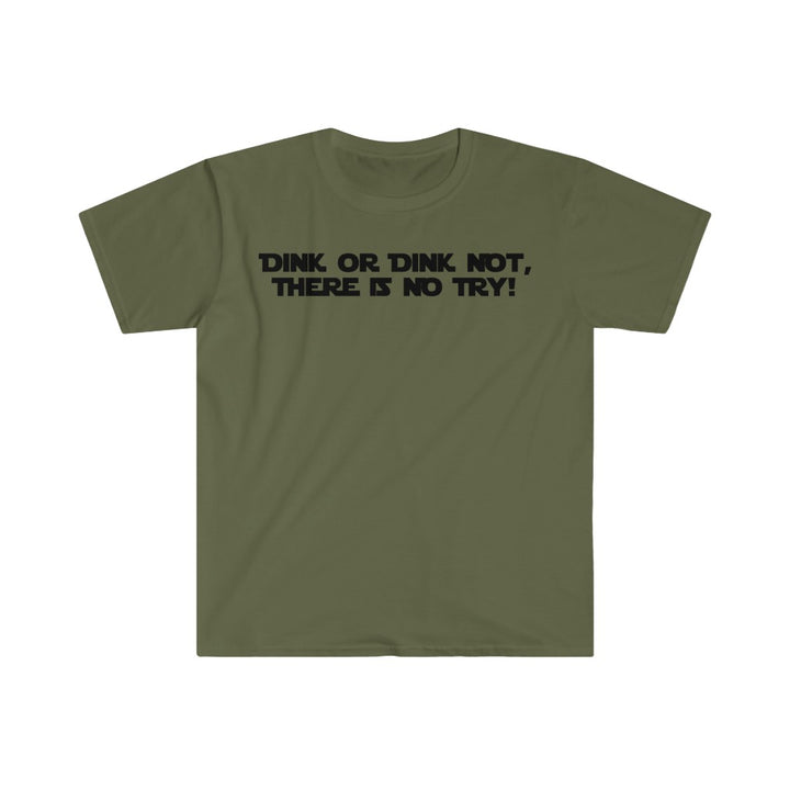 Men's T-Shirt - Dink Or Dink Not