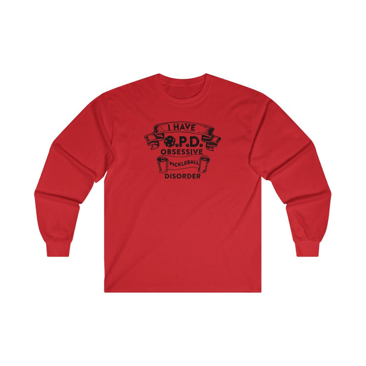 Men's Long Sleeve - Obsessive Pickleball Disorder