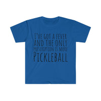 Men's T-Shirt - I've Got A Fever