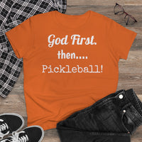 Women's T-Shirt - God First Then Pickleball