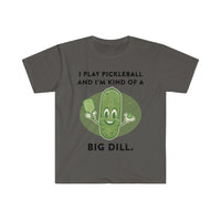 Men's T-Shirt - I'm Kind Of A Big Dill