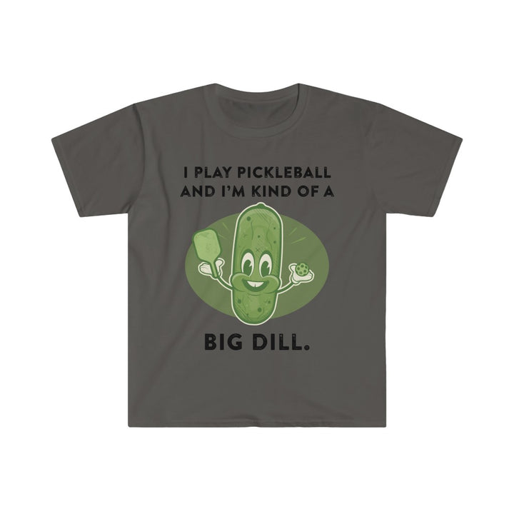 Men's T-Shirt - I'm Kind Of A Big Dill
