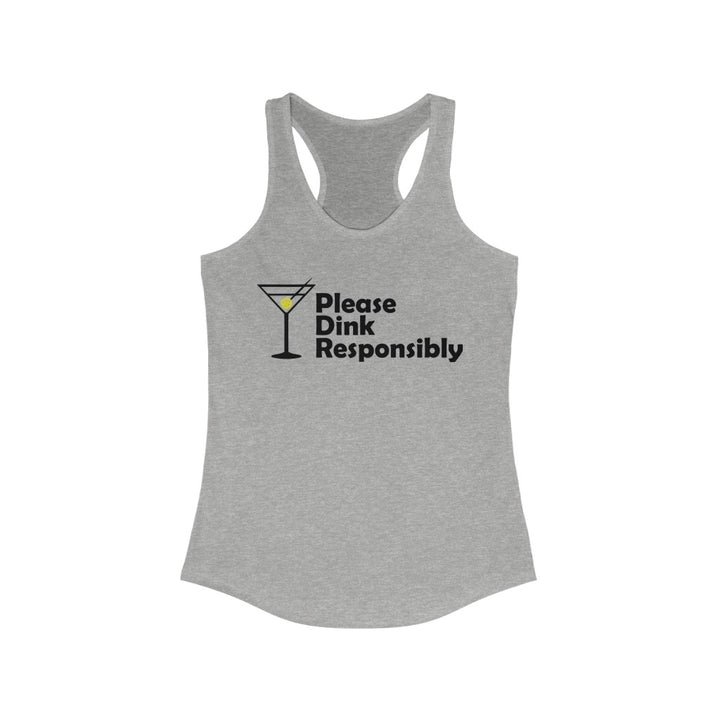 Women's Tank - Please Dink Responsibly