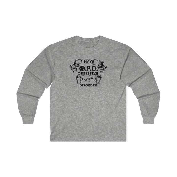 Men's Long Sleeve - Obsessive Pickleball Disorder