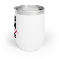 Wine Tumbler - Dink Now Wine Later