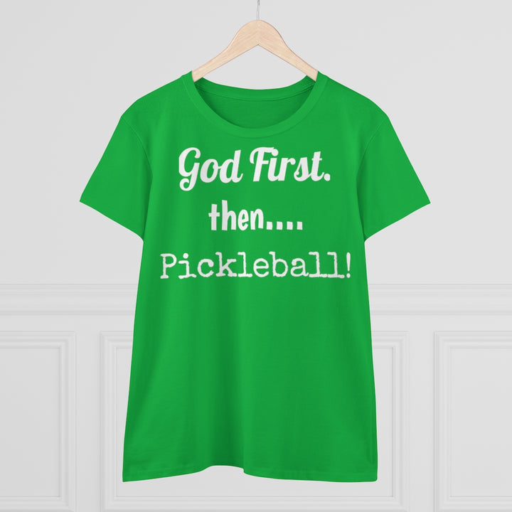 Women's T-Shirt - God First Then Pickleball
