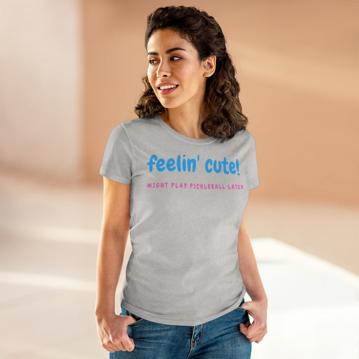 Women's T-Shirt - Feelin Cute