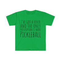 Men's T-Shirt - I've Got A Fever