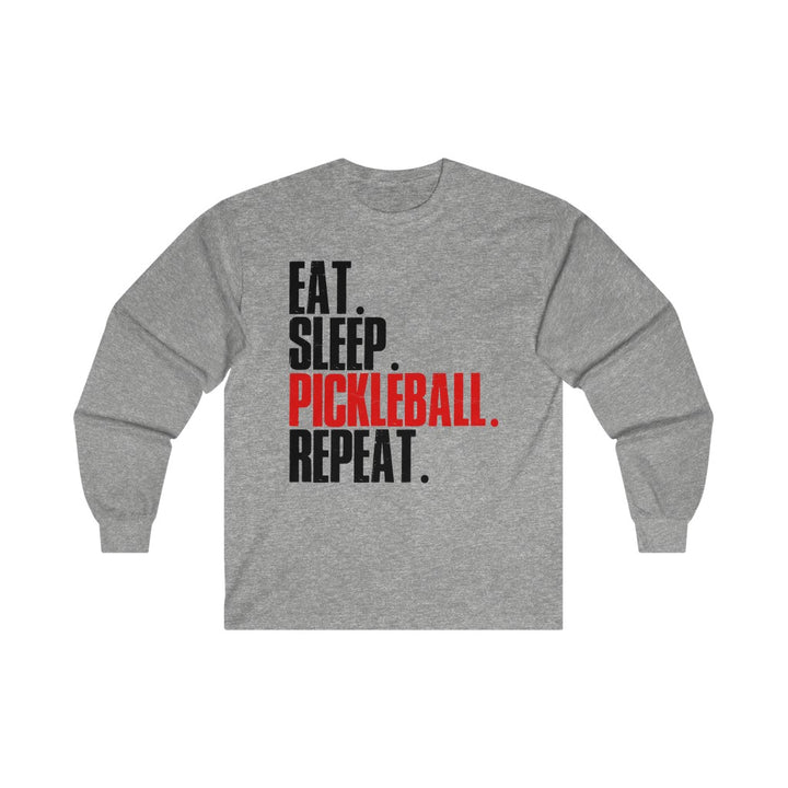 Men's Long Sleeve - Eat Sleep Pickleball Repeat