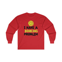 Men's Long Sleeve - I Have A Dinking Problem