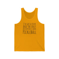 Men's Tank - I've Got A Fever