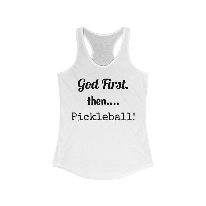 Women's Tank - God First Then Pickleball