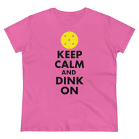 Women's T-Shirt - Keep Calm And Dink On