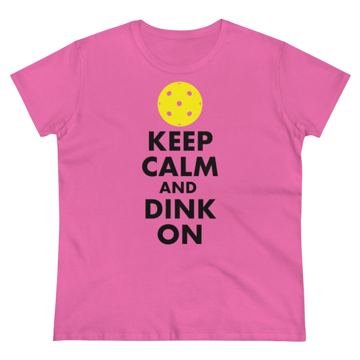 Women's T-Shirt - Keep Calm And Dink On