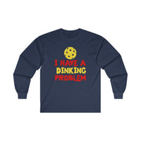 Men's Long Sleeve - I Have A Dinking Problem