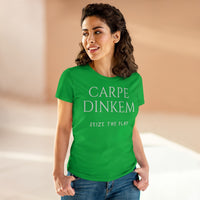 Women's T-Shirt - Carpe Dinkem