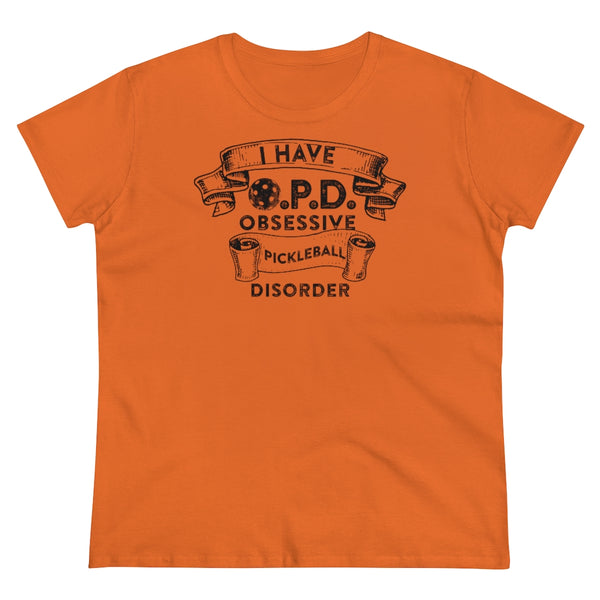 Women's T-Shirt - Obsessive Pickleball Disorder