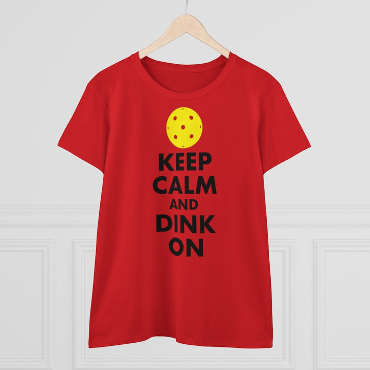 Women's T-Shirt - Keep Calm And Dink On