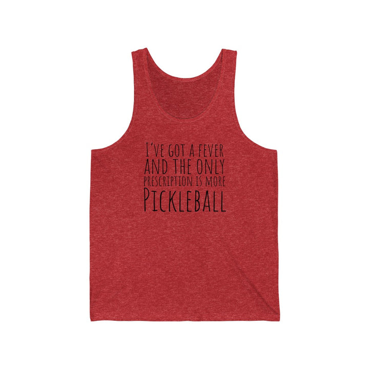 Men's Tank - I've Got A Fever