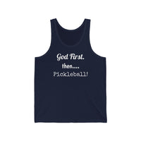 Men's Tank - God First Then Pickleball