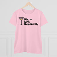 Women's T-Shirt - Please Dink Responsibly