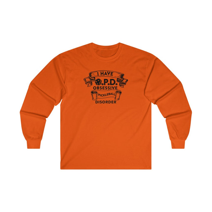 Men's Long Sleeve - Obsessive Pickleball Disorder