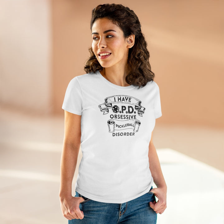 Women's T-Shirt - Obsessive Pickleball Disorder