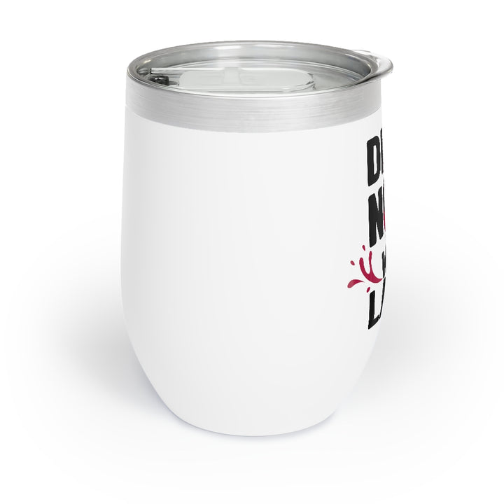 Wine Tumbler - Dink Now Wine Later