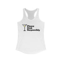 Women's Tank - Please Dink Responsibly