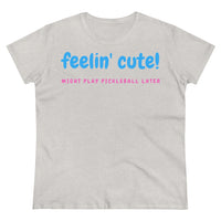 Women's T-Shirt - Feelin Cute