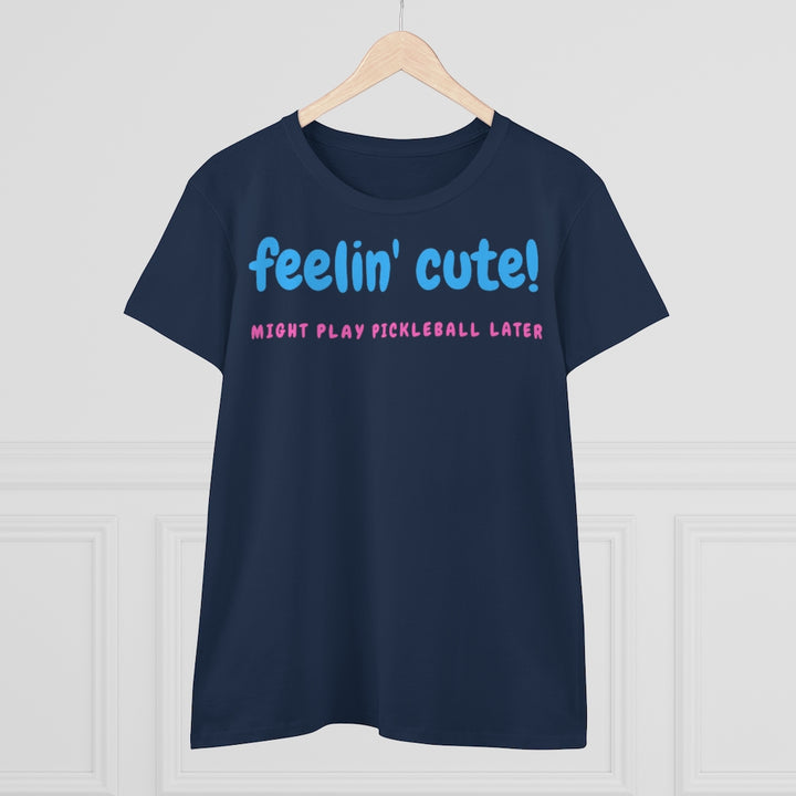 Women's T-Shirt - Feelin Cute