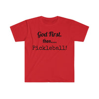 Men's T-Shirt - God First Then Pickleball
