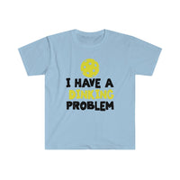 Men's T-Shirt - I Have A Dinking Problem