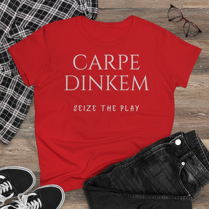 Women's T-Shirt - Carpe Dinkem