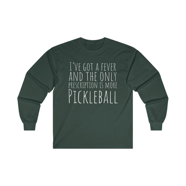 Men's Long Sleeve - I've Got A Fever