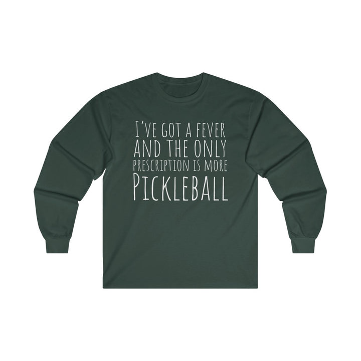 Men's Long Sleeve - I've Got A Fever