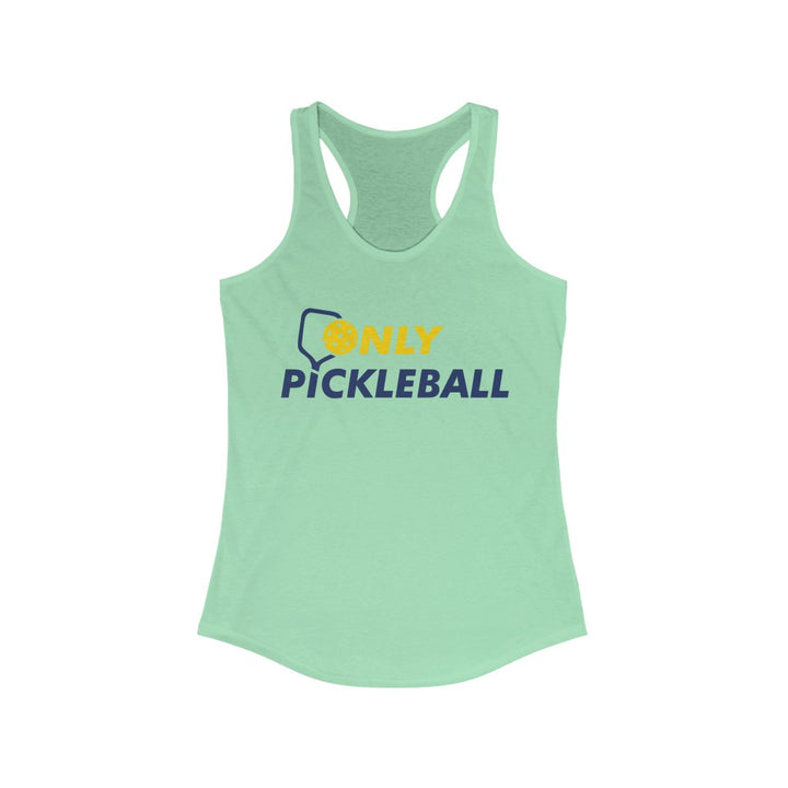 Women's Tank - Only Pickleball