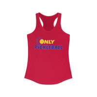 Women's Tank - Only Pickleball