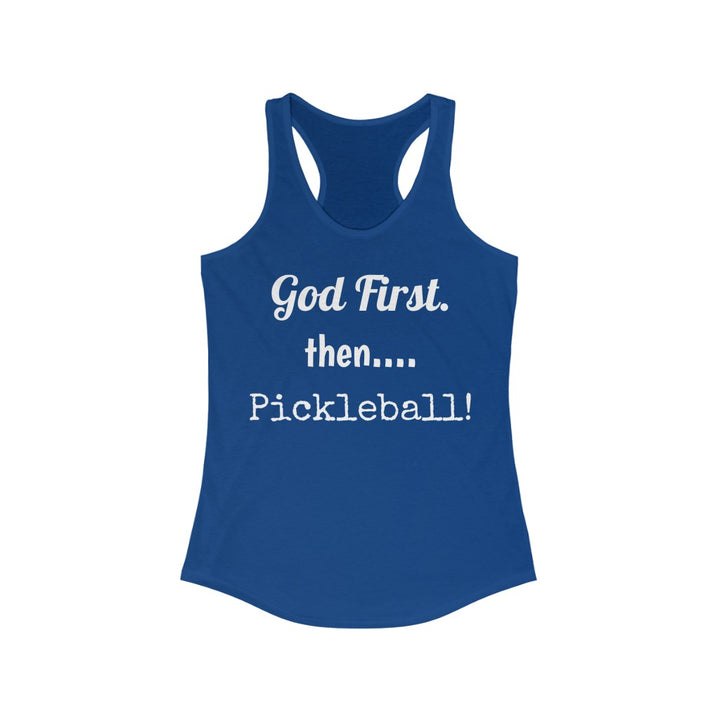Women's Tank - God First Then Pickleball
