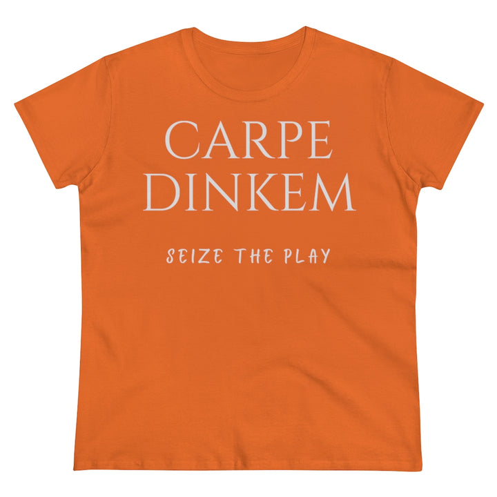 Women's T-Shirt - Carpe Dinkem